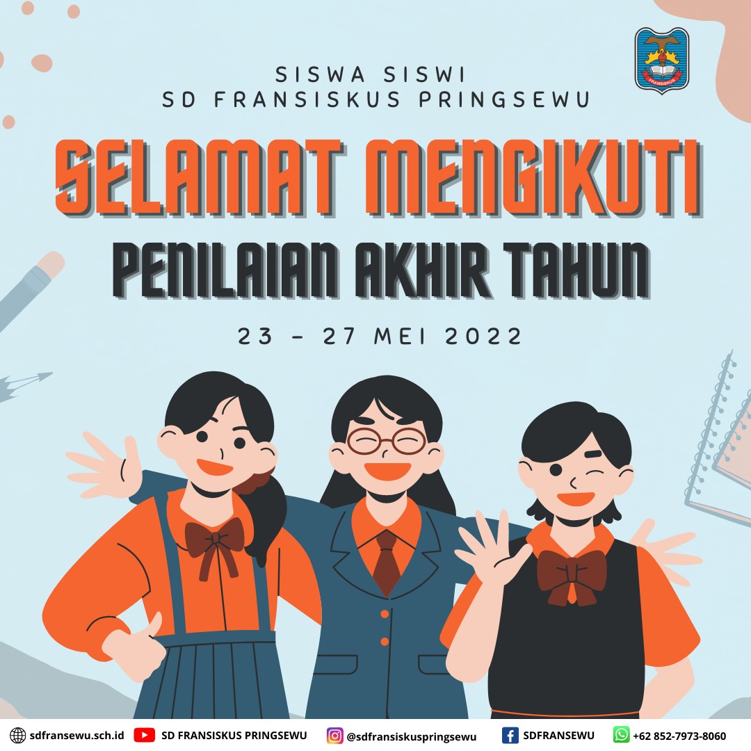 PENILAIAN AKHIR TAHUN (PAT)                           SD FRANSISKUS PRINGSEWU