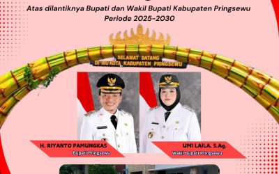 Selamat Atas Pelantikan Bupati dan Wakil Bupati Periode 2025-2030